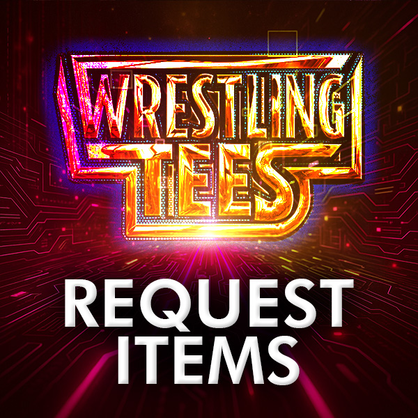 Request wrestling merch from shopwrestling. Net. Tell us what wrestling tees, hats, hoodies, jackets, or fan apparel you want added to the store.